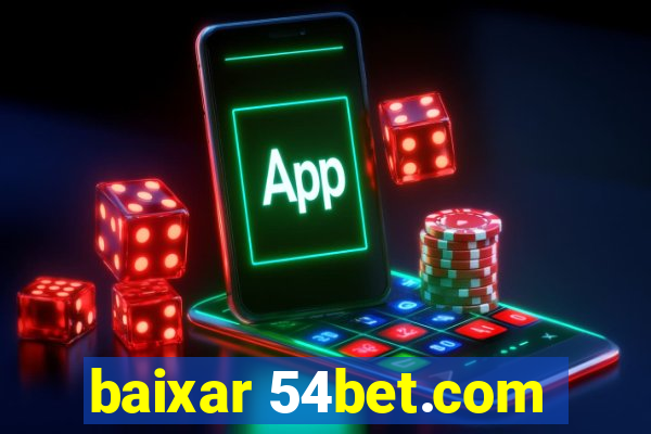 baixar 54bet.com